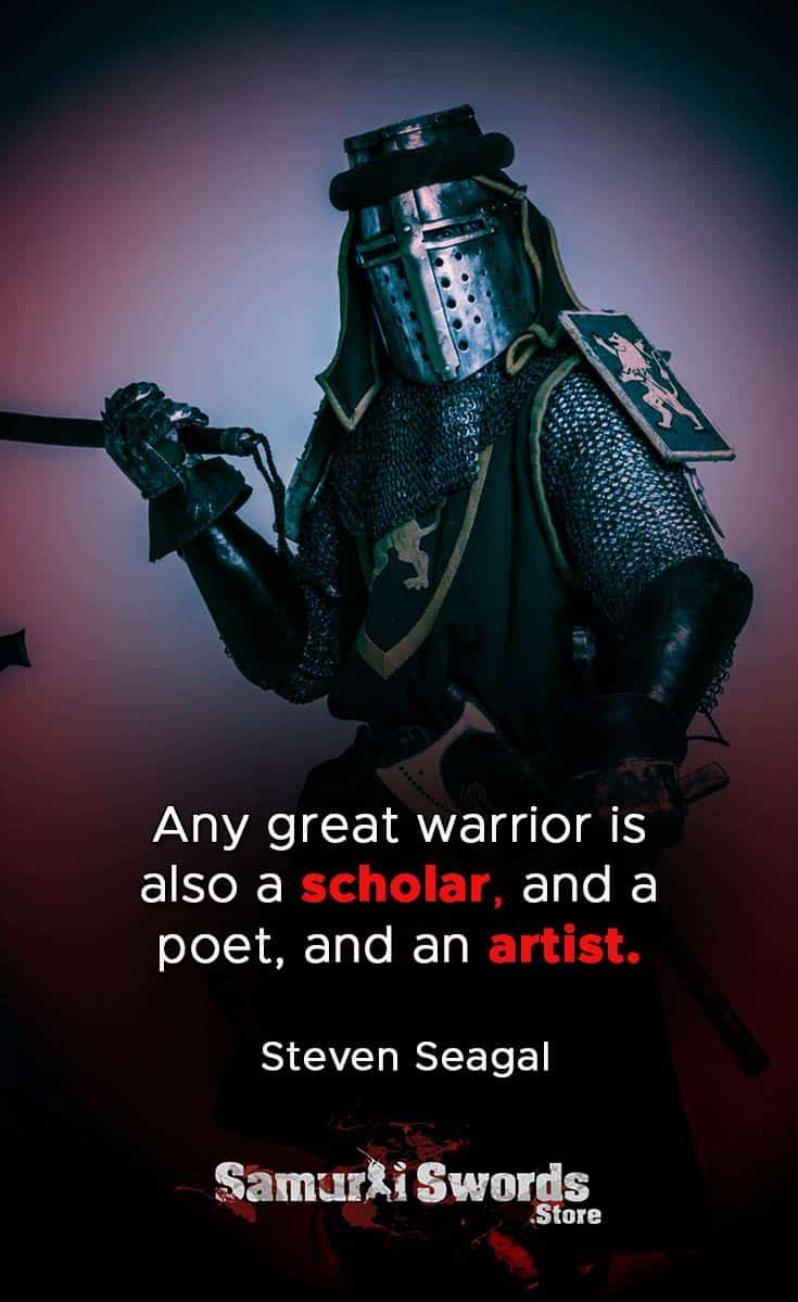 Any great warrior is also a scholar