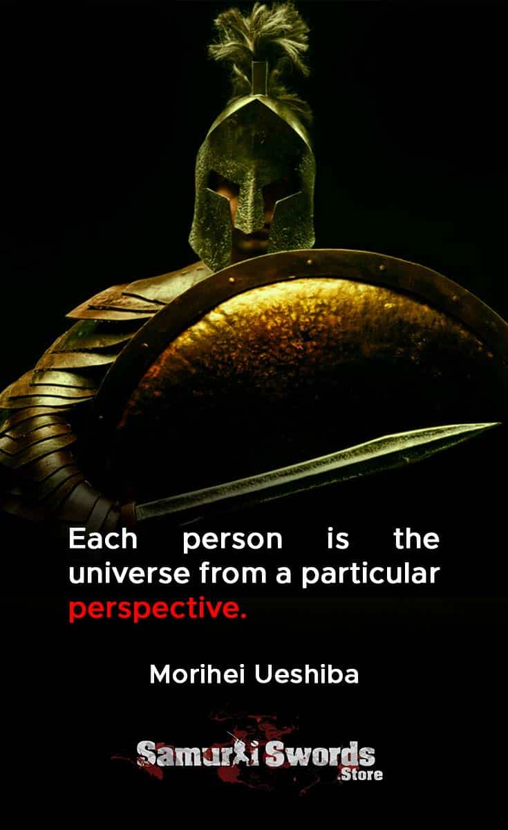 Each person is the universe from a particular perspective. - Morihei Ueshiba