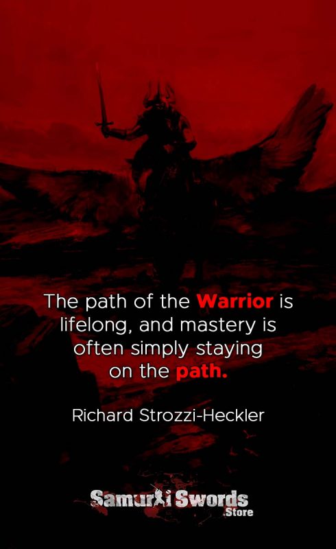 The path of the Warrior is lifelong